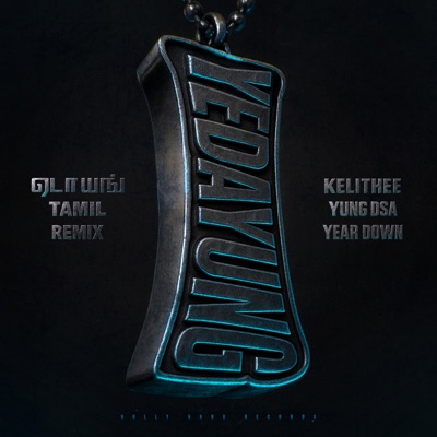 YEDA YUNG (Tamil Remix) - Single