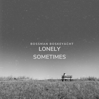 LONELY SOMETIMES - Single