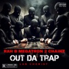 Out Da Trap (feat. MEGATRON & TITTYBOYAKA2CHAINZ) - Single