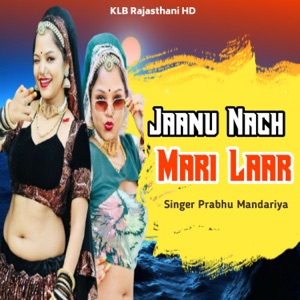 Jaanu Nach Mari Laar