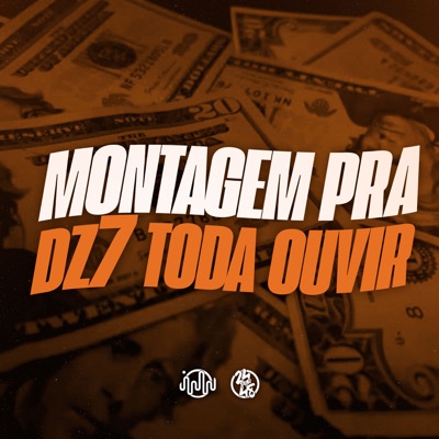 Montagem Pra Dz7 Toda Ouvir (feat. MC PR) - Single