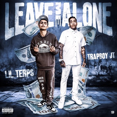 Leave Me Alone (feat. Trapboy JT) - Single