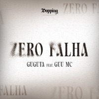 Zero Falha - Single - Guguta, Guu.MC & Dukke Beats