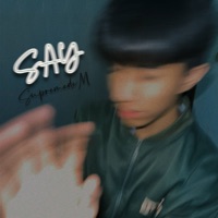 SAY - Single - SupremedeM