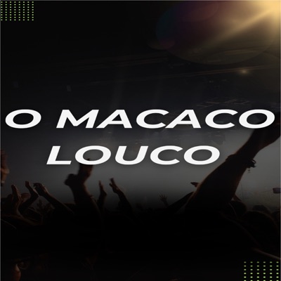 O Macaco Louco - Single
