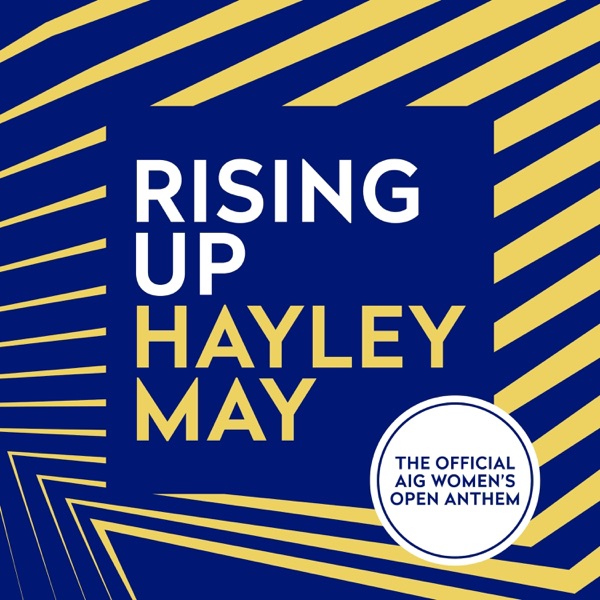 Rising Up (Official AIG Women's Open Anthem)