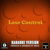 Lose Control (Karaoke Version) - Urock Karaoke
