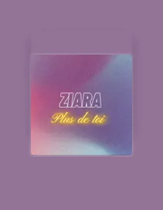 Ascolta Ziara, guarda video musicali, leggi la biografia, vedi le date del tour & altro!