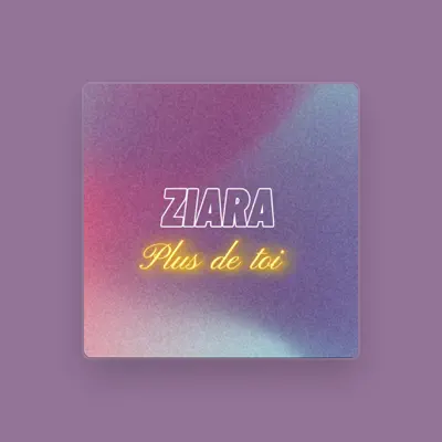 Listen to Ziara, watch music videos, read bio, see tour dates & more!