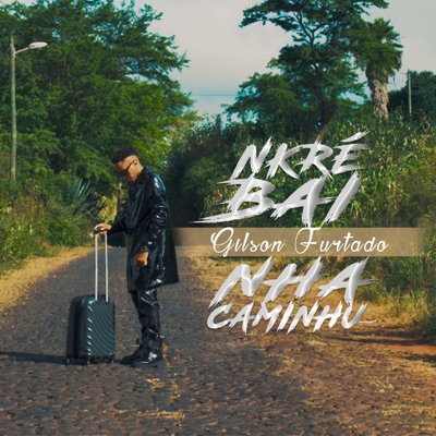 Nkré Bai Nha Caminhu - Single