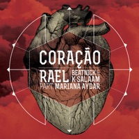 Coração (feat. Mariana Aydar) - Single - Rael, Beatnick & K-Salaam