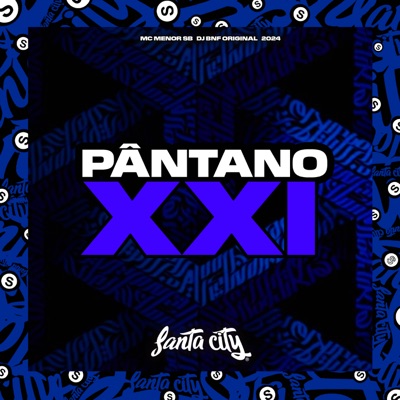 Pântano Xxi - Single