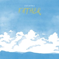 Father - Single - Dub Afrika