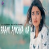 Paani Ankhya Ka - Single