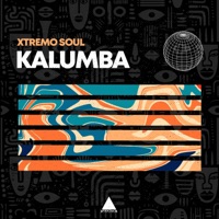 Kalumba - Single - Xtremo Soul