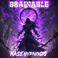 Mass Hypnosis - Single - Brainable