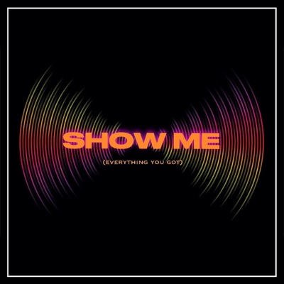 Shöw Më (feat. Weston & Dave Miles) - Single