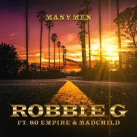 Many Men (feat. Madchild & 80 Empire) - Single - Robbie G