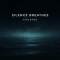 Silence Breathes