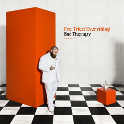 I've Tried Everything But Therapy (Part 2) - Teddy Swims Cover Art