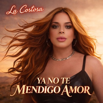 Ya No Te Mendigo Amor - Single