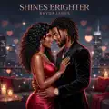 Shines Brighter