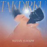 Sufian Suhaimi - Takdirku