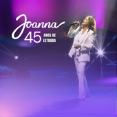 Joanna 45 Anos de Estrada