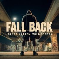 Fall Back - Single - Joznez, Voli Contra & Kataem