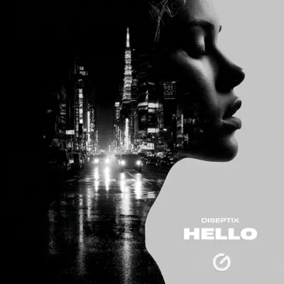 Listen to Hello - Single by Diseptix