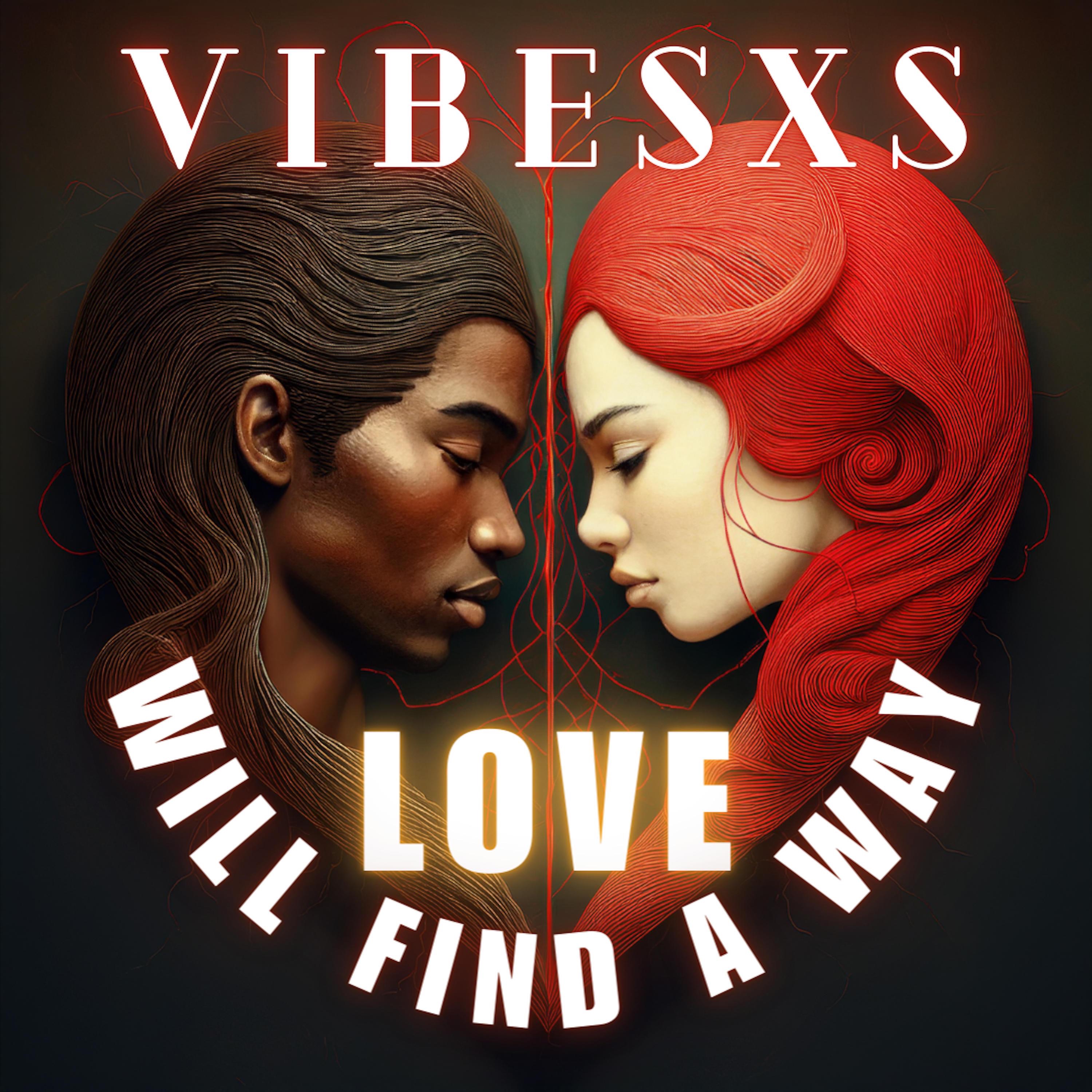Love Will Find A Way