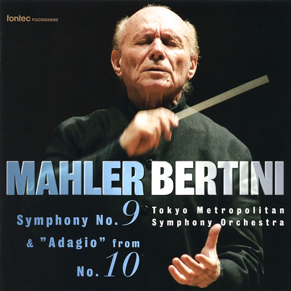 Mahler: Symphony No.9 & ''Adagio'' From No.10