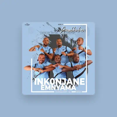 Listen to INKONJANE EMNYAMA, watch music videos, read bio, see tour dates & more!