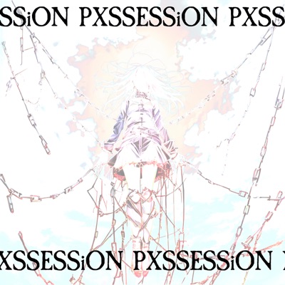 PXSSESSiON (feat. jutgur & dvrelz) - Single