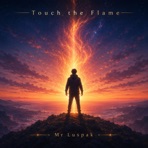 Touch the Flame - Single