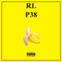 P38 (feat. RL, P.Fasho & 8 O'lanna) - Single - 3 O'lanna