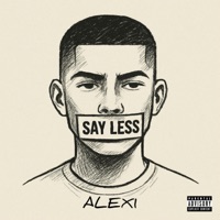 Say Less - Alex1