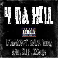 4 Da Kill (feat. GWUAP, Solo753, Eli-P & 12Gauge) - Single - Lilman209