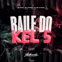 Baile do Kel 5 (feat. MC DN 22 & MC Jotinha) - Single - DJJ KEL O MAGO