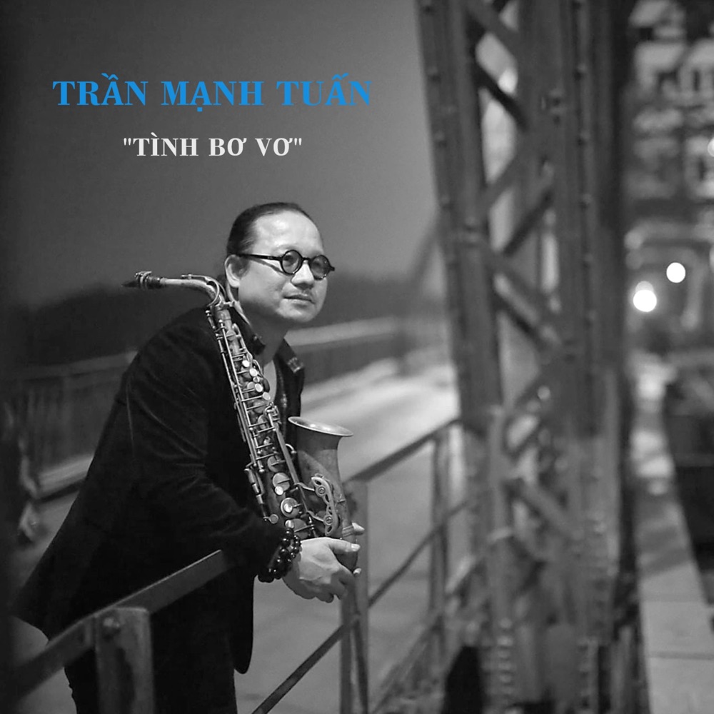 Обложка альбома «Tình Bơ Vơ - Single» — Trần Mạnh Tuấn