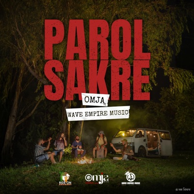 Parol Sakre - OMJA (feat. Wave Empire Music & OMJA) - Single
