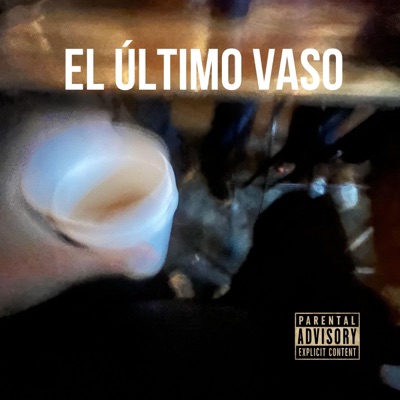 EL ULTIMO VASO - Single