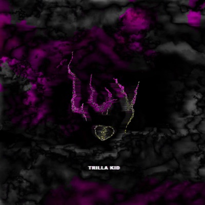 LUV Trilla Kid - EP