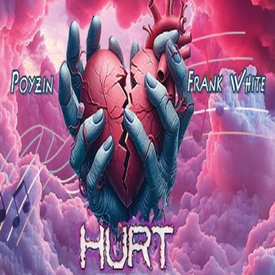 Hurt (feat. Sweet PoyZin) - Single