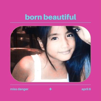 Born Beautiful (feat. Yung Bawal) - Single