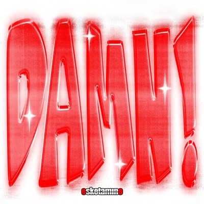 DAMN! - Single