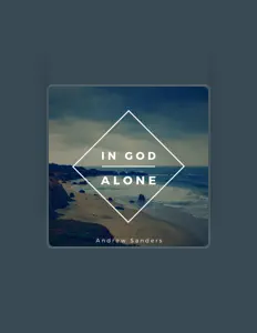 Listen to Andrew Sanders, watch music videos, read bio, see tour dates & more!