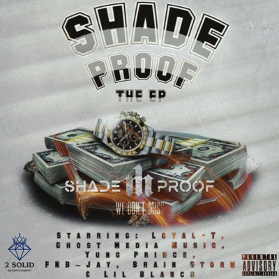 Shade Proof The EP (feat. Yung Prince) - EP