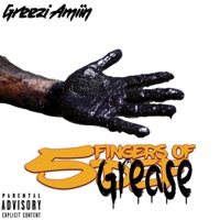 Five Fingaz Of Grease (feat. Five Fingers Of Def) - EP - Greezi Amiin