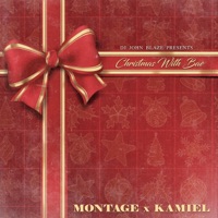 Christmas With Bae - Single - Montage, DJ John Blaze & Kamiel